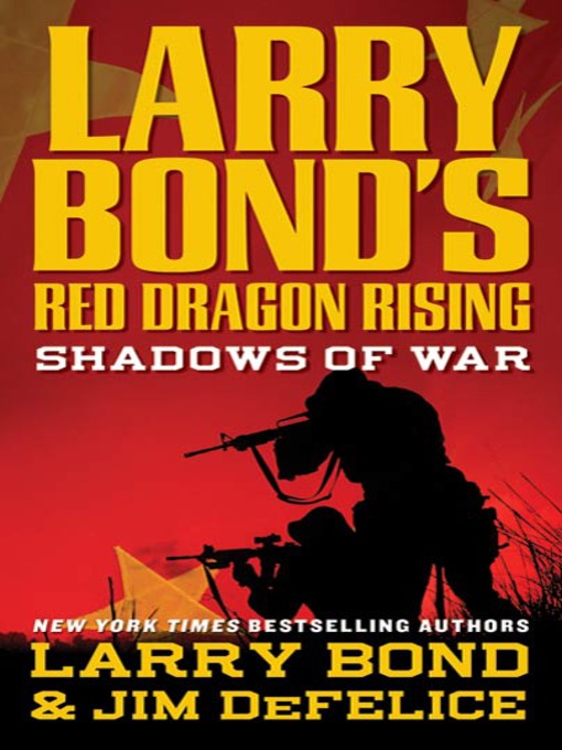 Title details for Shadows of War by Larry Bond - Available